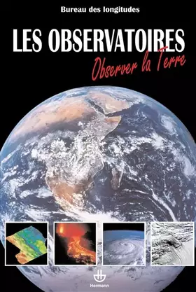 Couverture du produit · Les observatoires: Observer la terre