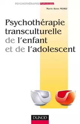 Couverture du produit · Psychothérapie transculturelle de l'enfant et de l'adolescent