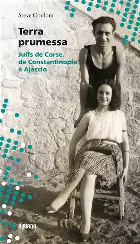 Couverture du produit · Terra prumessa: Juifs de Corse, de Constantinople à Ajaccio