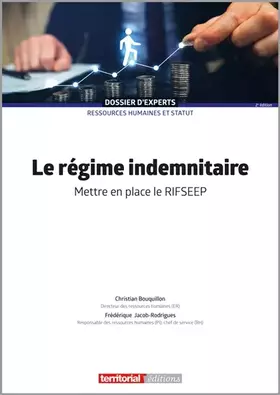 Couverture du produit · Le régime indemnitaire - Mettre en place le RIFSEEP