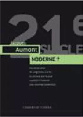 Couverture du produit · MODERNE ? Comment le cinéma est devenu le plus singulier des arts