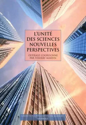 Couverture du produit · L'unité des sciences Nouvelles perspectives