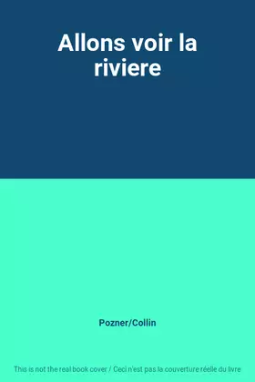 Couverture du produit · Allons voir la riviere