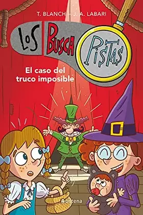 Couverture du produit · Los BuscaPistas 12 - El caso del truco imposible (Jóvenes lectores)