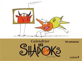 Couverture du produit · Calendrier 52 semainse Les Shadoks