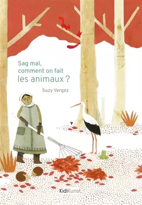 Couverture du produit · Sag mal, comment on fait les animaux ?