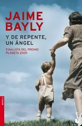 Couverture du produit · Y de Repente, un Angel (Booket Planeta)