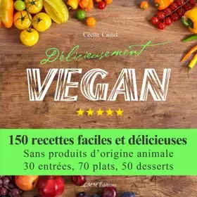 Couverture du produit · Délicieusement VEGAN (French Edition)