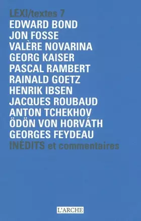 Couverture du produit · Lexi/textes Volume 7 : Théâtre National de la Colline Saison 2003-2004 : Inédits et commentaires