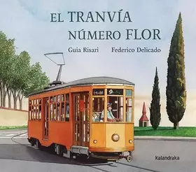 Couverture du produit · El tranvía número Flor (Obras de autor/a)