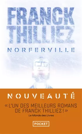 Couverture du produit · Norferville : Roman nouveauté 2024 de Franck Thilliez, Par l'auteur de thrillers préféré des français, Roman policier ambitieux