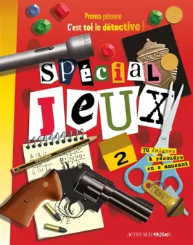 Couverture du produit · C'est toi le détective ! : Spécial jeux, volume 2
