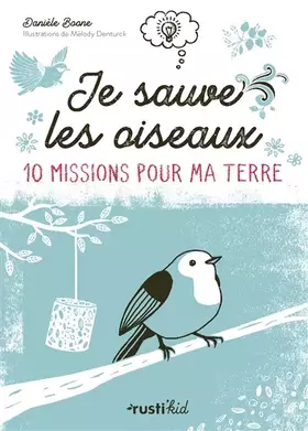Couverture du produit · Je sauve les oiseaux !