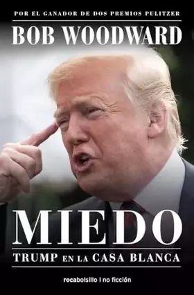 Couverture du produit · Miedo. Trump en la Casa Blanca (No ficción)