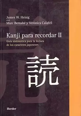 Couverture du produit · Kanji para recordar II: Guía sistemática para la lectura de los caracteres japoneses