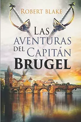 Couverture du produit · Las aventuras del Capitán Brugel (Spanish Edition)