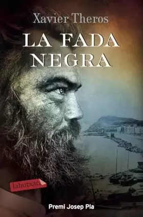 Couverture du produit · La fada negra: Premi Josep Pla 2017 (LABUTXACA)