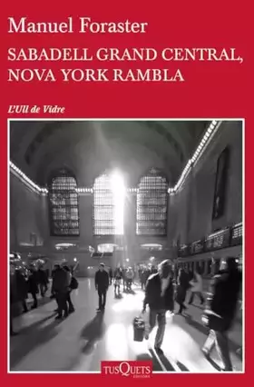 Couverture du produit · Sabadell Grand Central, Nova York Rambla: 3 (Ull de Vidre)
