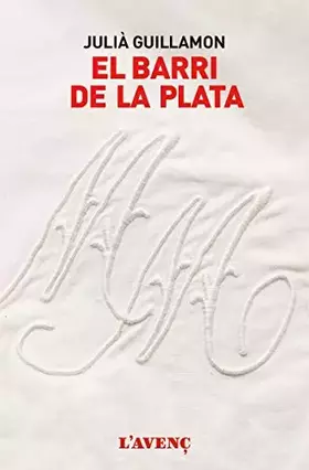 Couverture du produit · El barri de la Plata (Sèrie Literatures)