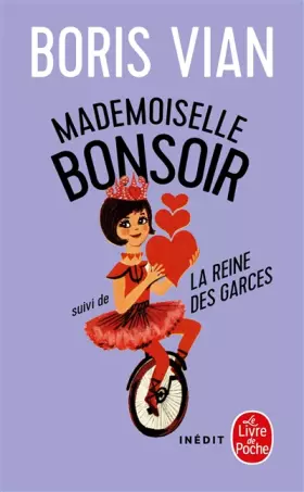 Couverture du produit · Mademoiselle Bonsoir suivi de La Reine des garces