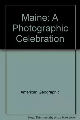 Couverture du produit · Maine: A Photographic Celebration