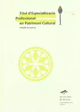 Couverture du produit · Títol d'Especialització Professional en Patrimoni Cultural: Treballs de recerca: 23 (Diversitas)