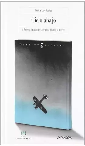Couverture du produit · Cielo abajo (premio nacional 2006 literatura infantil juvenil) (Espacio Abierto)