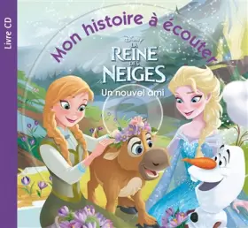 Couverture du produit · Un nouvel ami, La Reine des Neiges, MON HISTOIRE A ECOUTER