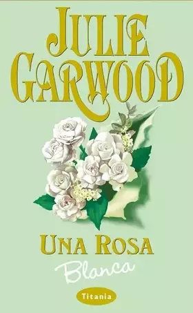 Couverture du produit · Una rosa blanca (SIN COLECCION)