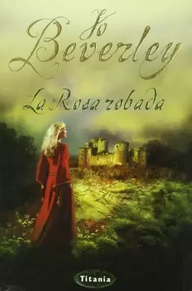 Couverture du produit · La rosa robada (Titania época)