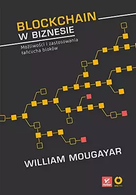 Couverture du produit · Blockchain w biznesie Mozliwosci i zastosowania lancucha bloków (Polish Edition)