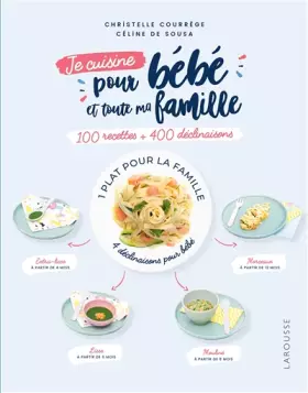 Couverture du produit · Je cuisine pour bébé et toute ma famille