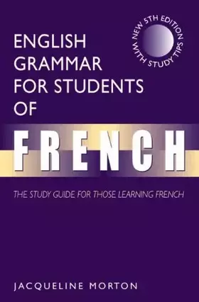 Couverture du produit · English Grammar for Students of French, 5Ed: The Study Guide for Those Learning French