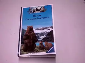 Couverture du produit · Bären - Die unsanften Riesen (Die Welt entdecken)