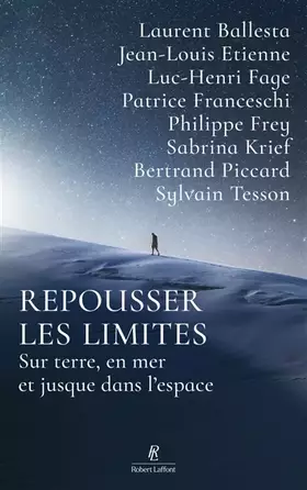 Couverture du produit · Repousser les limites - Les nouveaux chemins de l'exploration