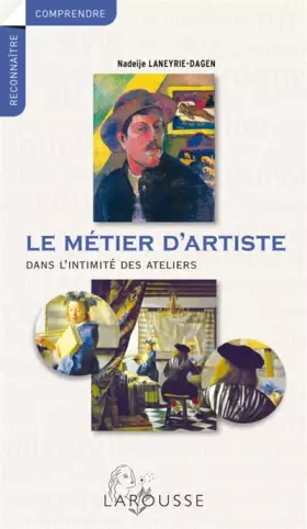 Couverture du produit · Le métier d'artiste - Dans l'intimité des ateliers