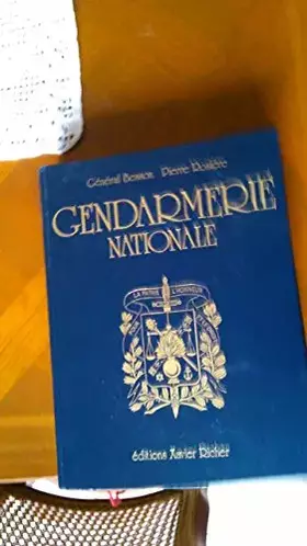 Couverture du produit · La gendarmerie nationale