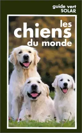 Couverture du produit · Les chiens du monde
