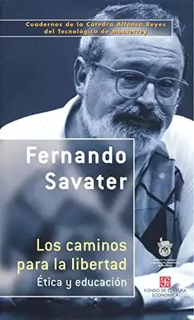 Couverture du produit · Los caminos para la libertad. Ética y educación (Spanish Edition)
