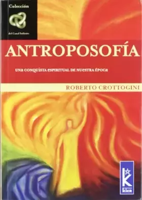 Couverture du produit · Antroposofia. Una conquista espiritual de nuestra epoca (Infinito) (Spanish Edition)