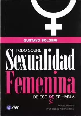 Couverture du produit · Todo sobre sexualidad femenina. De eso si se habla (Spanish Edition)