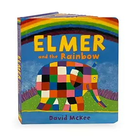 Couverture du produit · Elmer and the Rainbow (Elmer series)