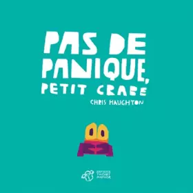 Couverture du produit · Pas de panique, Petit Crabe - tout carton