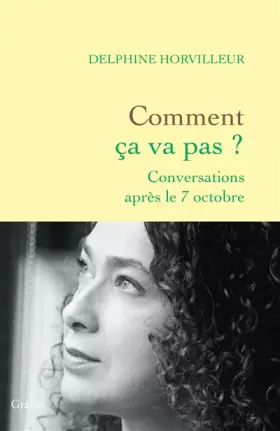 Couverture du produit · Comment ça va pas ?: Conversations après le 7 octobre