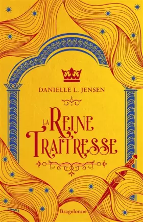 Couverture du produit · Le Pont des tempêtes, T2 : La Reine traîtresse