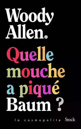 Couverture du produit · Quelle mouche a piqué Baum ?