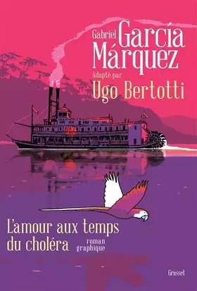 Couverture du produit · L'amour aux temps du choléra: roman graphique