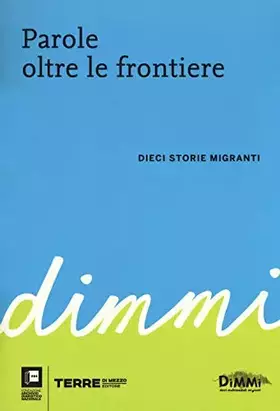 Couverture du produit · Parole oltre le frontiere. Dieci storie di migranti