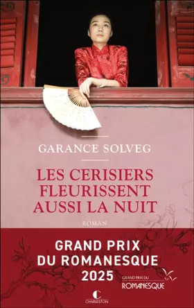 Couverture du produit · Les cerisiers fleurissent aussi la nuit - Grand Prix du Romanesque 2025