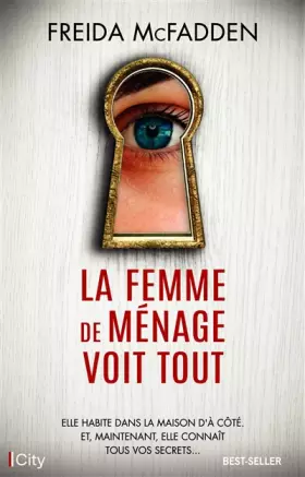 Couverture du produit · La femme de ménage voit tout
